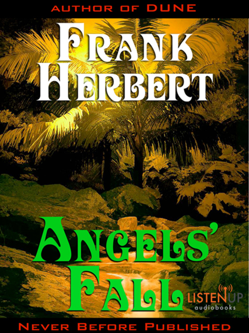 Title details for Angels Fall by Frank Herbert - Available